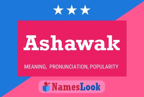 Ashawak Name Poster