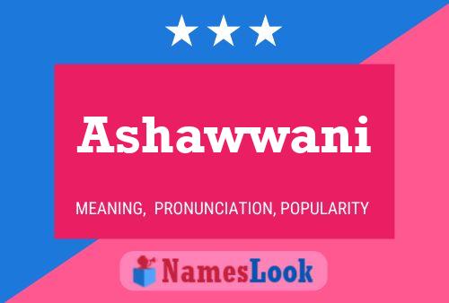 Ashawwani Name Poster