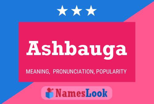 Ashbauga Name Poster