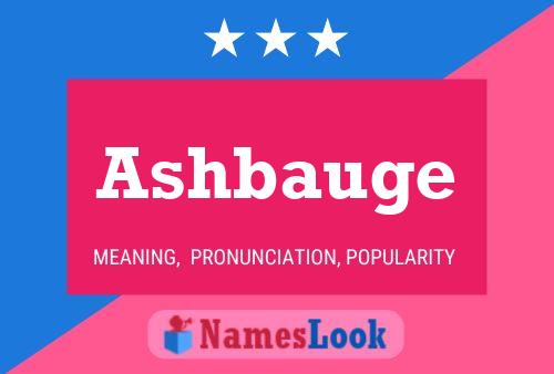 Ashbauge Name Poster