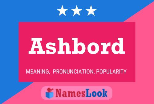 Ashbord Name Poster