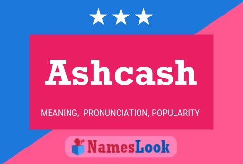 Ashcash Name Poster