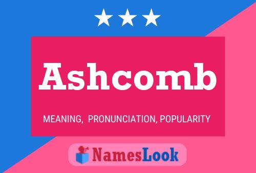 Ashcomb Name Poster