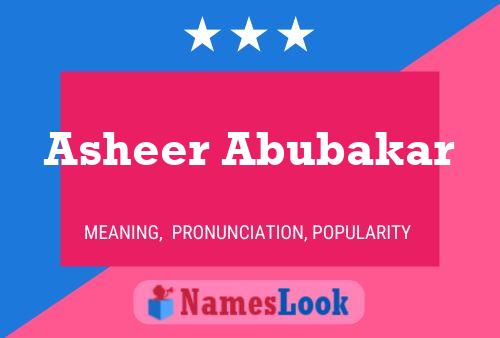 Asheer Abubakar Name Poster