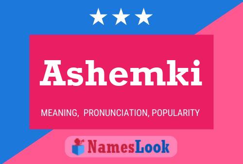 Ashemki Name Poster