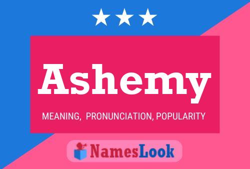 Ashemy Name Poster