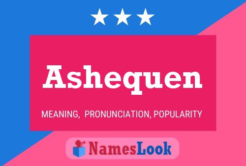 Ashequen Name Poster