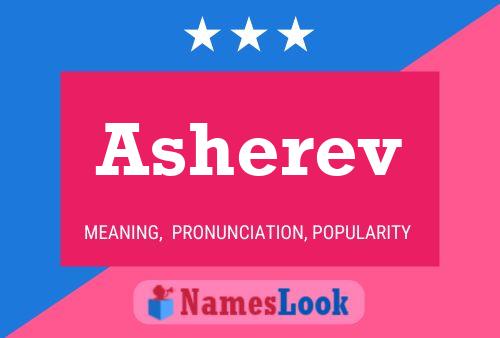 Asherev Name Poster