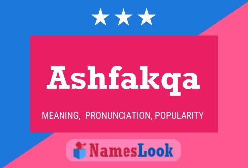 Ashfakqa Name Poster