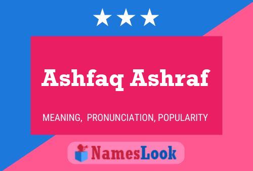 Ashfaq Ashraf Name Poster