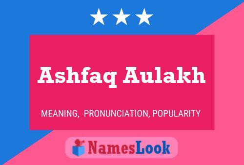 Ashfaq Aulakh Name Poster