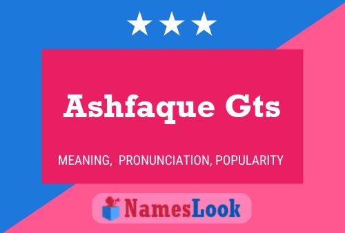 Ashfaque Gts Name Poster