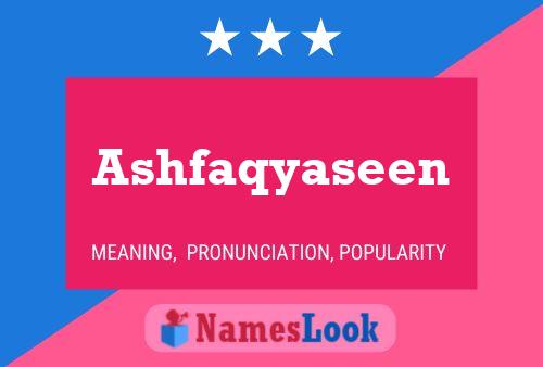 Ashfaqyaseen Name Poster