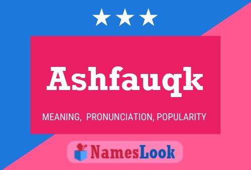 Ashfauqk Name Poster