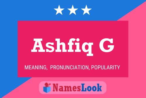 Ashfiq G Name Poster