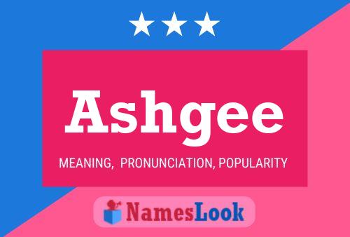 Ashgee Name Poster