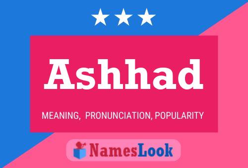 Ashhad Name Poster