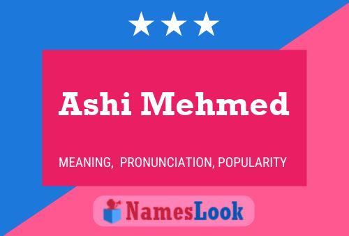 Ashi Mehmed Name Poster