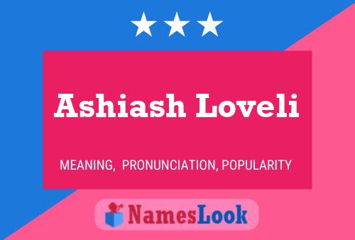 Ashiash Loveli Name Poster