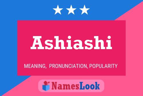 Ashiashi Name Poster