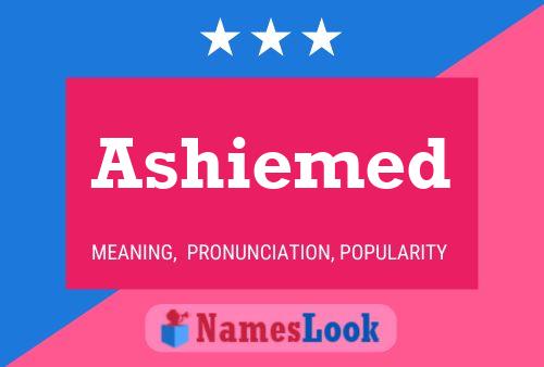 Ashiemed Name Poster