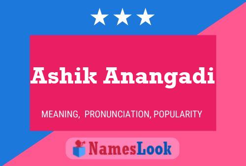 Ashik Anangadi Name Poster