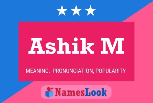 Ashik M Name Poster