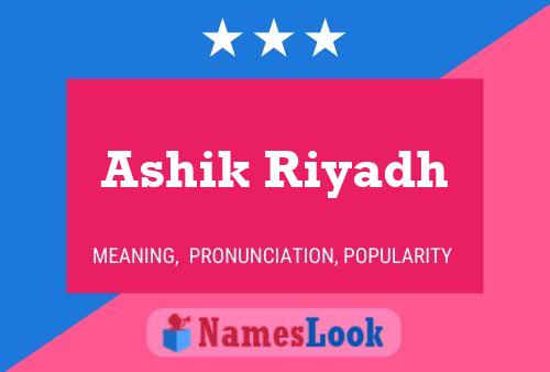 Ashik Riyadh Name Poster