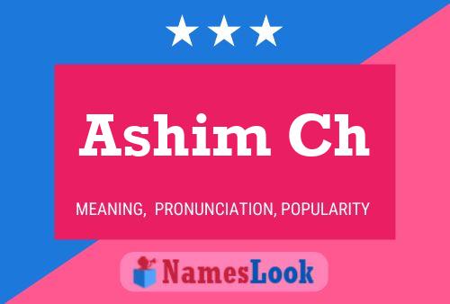 Ashim Ch Name Poster