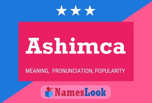 Ashimca Name Poster