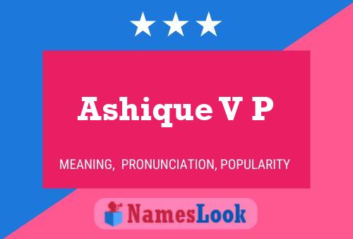 Ashique V P Name Poster