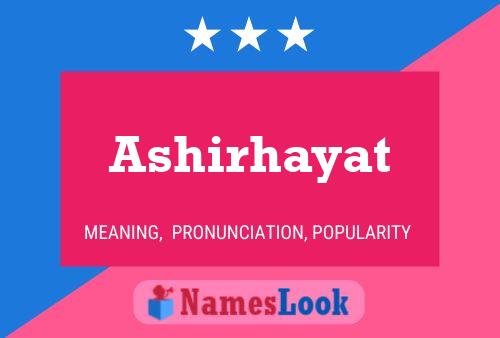 Ashirhayat Name Poster