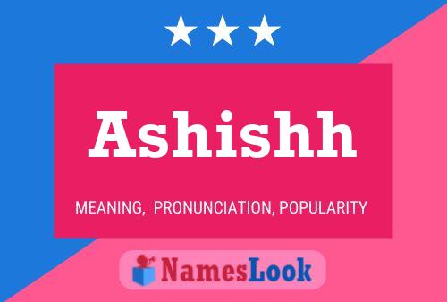 Ashishh Name Poster