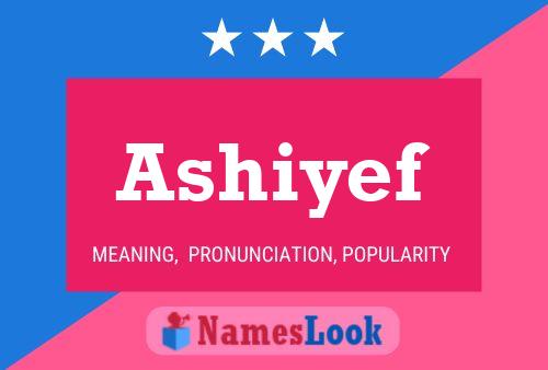 Ashiyef Name Poster