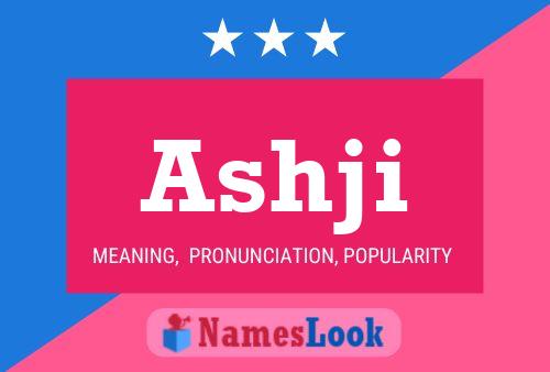 Ashji Name Poster