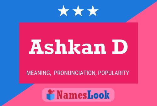 Ashkan D Name Poster