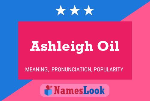 Ashleigh Oil Name Poster