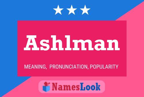 Ashlman Name Poster