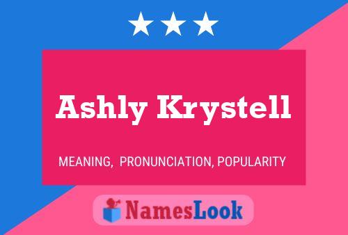 Ashly Krystell Name Poster