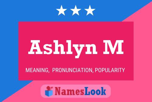 Ashlyn M Name Poster