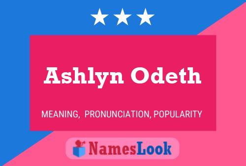 Ashlyn Odeth Name Poster