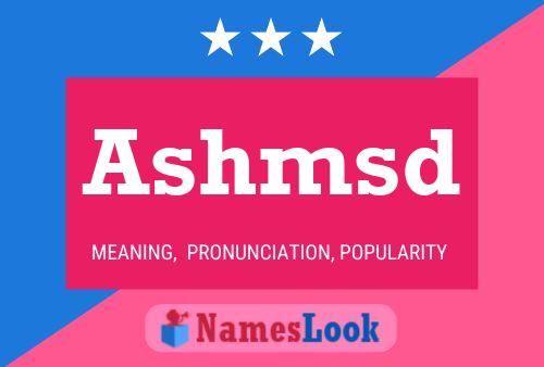 Ashmsd Name Poster