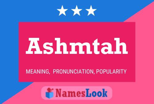 Ashmtah Name Poster