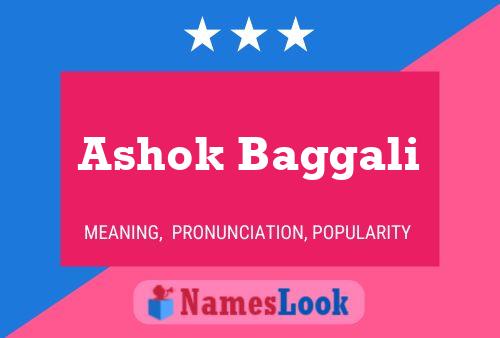 Ashok Baggali Name Poster