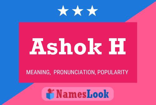 Ashok H Name Poster