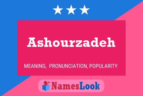 Ashourzadeh Name Poster