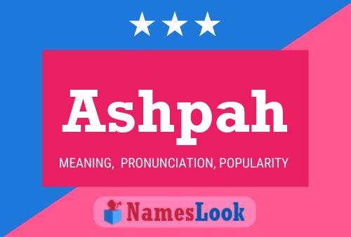 Ashpah Name Poster