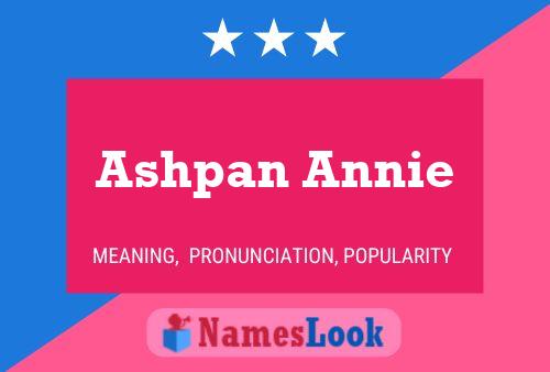 Ashpan Annie Name Poster