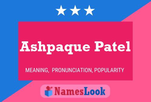 Ashpaque Patel Name Poster