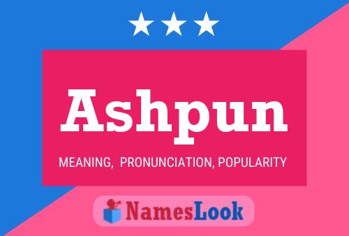 Ashpun Name Poster